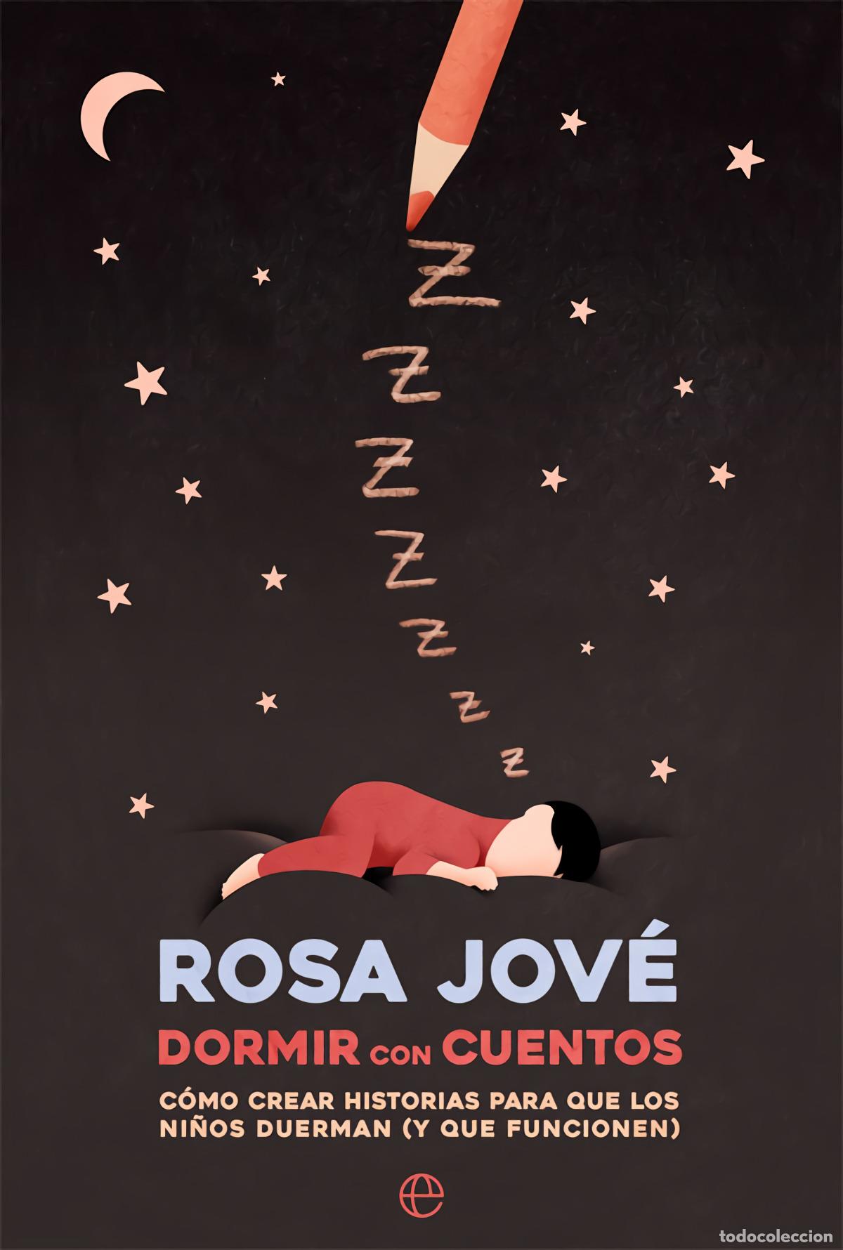 Libros: DORMIR CON CUENTOS - Jov&eacute; Montanyola, Rosa