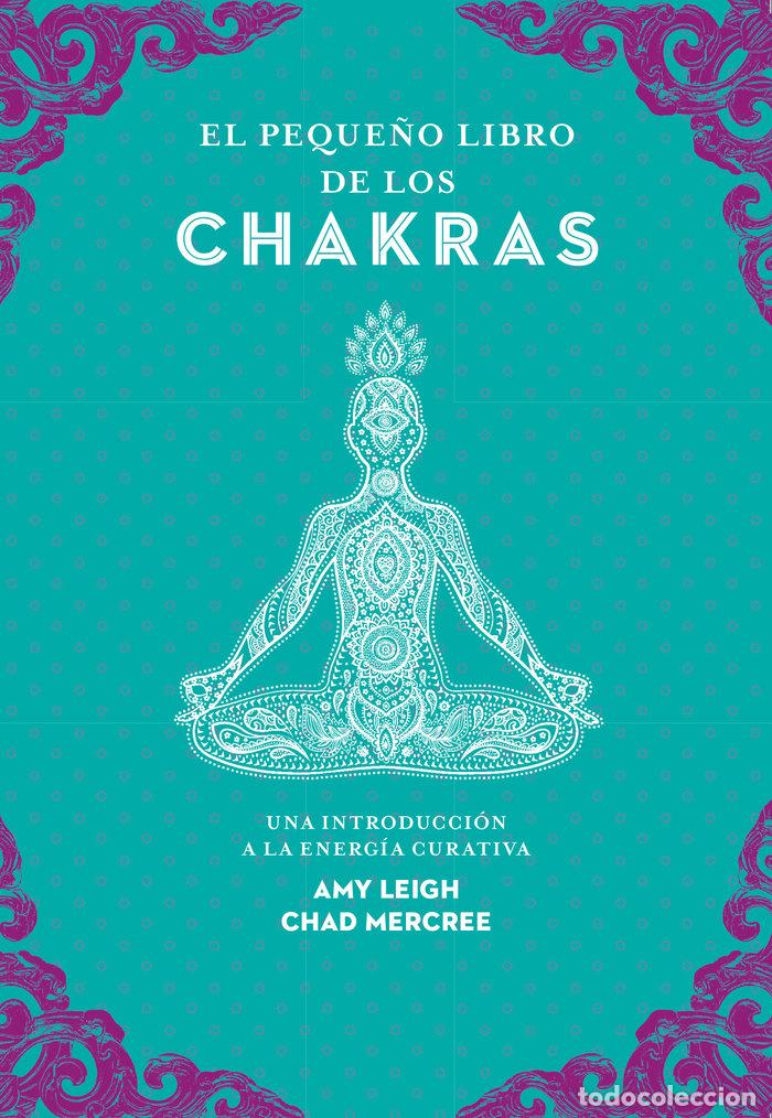 books: EL PEQUE&Ntilde;O LIBRO DE LOS CHAKRAS - LEIGH, AMY