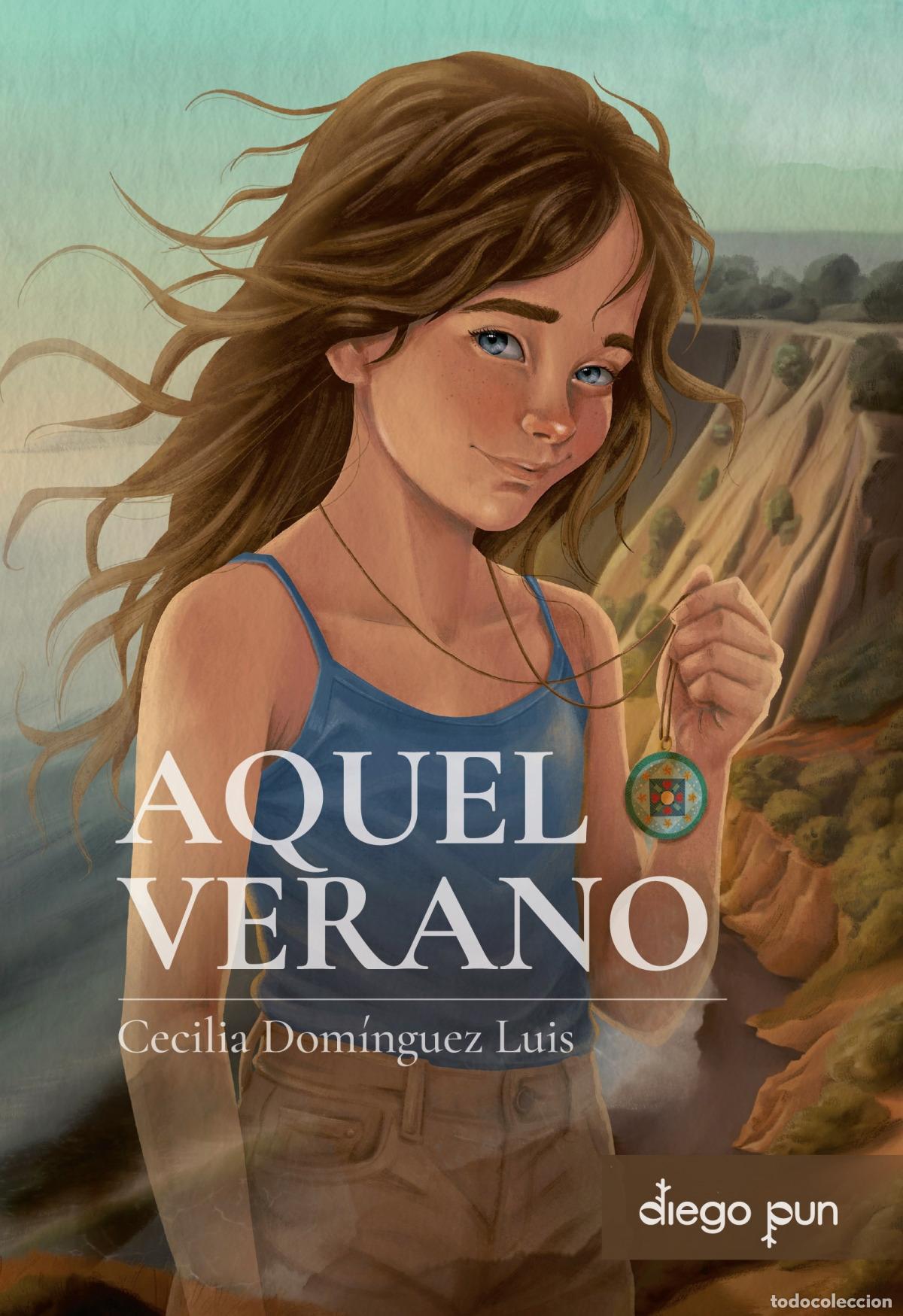 books: AQUEL VERANO - Dom&iacute;nguez Luis, Cecilia