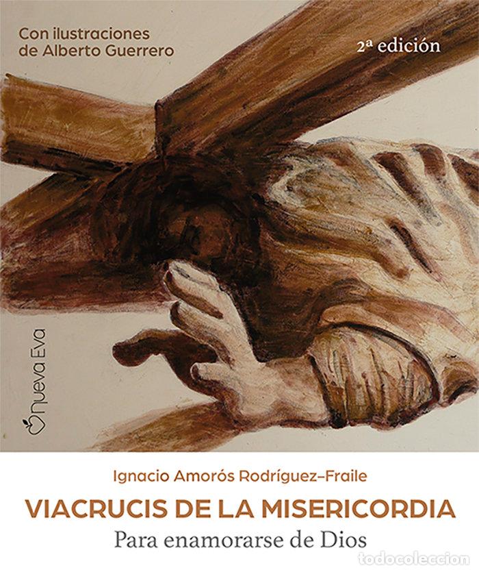 books: VIACRUCIS DE LA MISERICORDIA - AMOROS RODRIGUEZ-FRAILE, IGNACIO