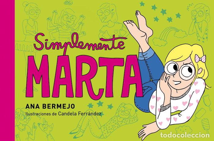 books: SIMPLEMENTE MARTA - BERMEJO, ANA