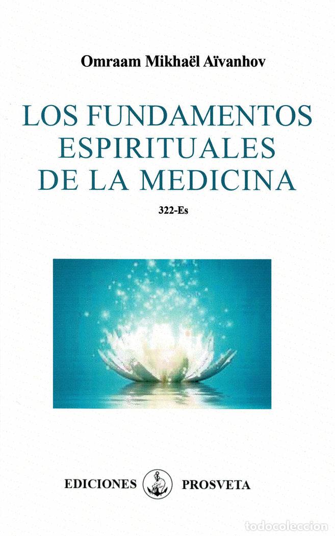 books: LOS FUNDAMENTOS ESPIRITUALES DE LA MEDICINA - AIVANHOV, OMRAAM MIKHAEL