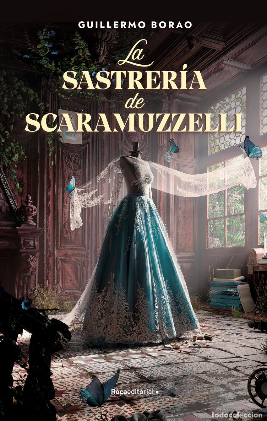 Libri: LA SASTRER&Iacute;A DE SCARAMUZZELLI - Borao, Guillermo