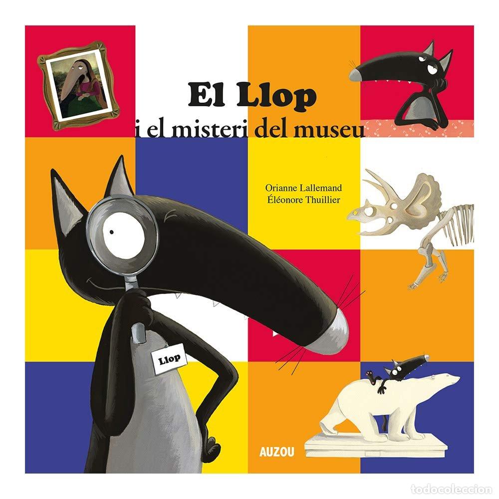 books: LLOP I EL MISTERI DEL MUSEU,EL - LALLEMAND, ORIANNE