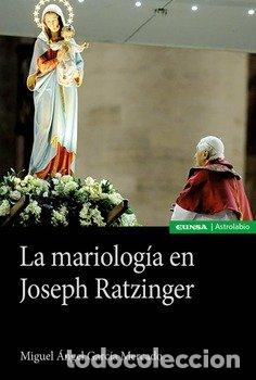 books: MARIOLOGIA EN JOSEPH RATZINGER,LA - GARCIA MERCADO, MIGUEL ANGEL