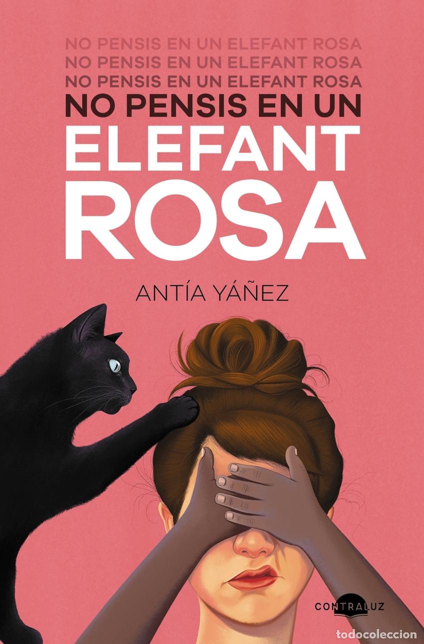 Libros: NO PENSIS EN UN ELEFANT ROSA - Y&aacute;&ntilde;ez, Ant&iacute;a