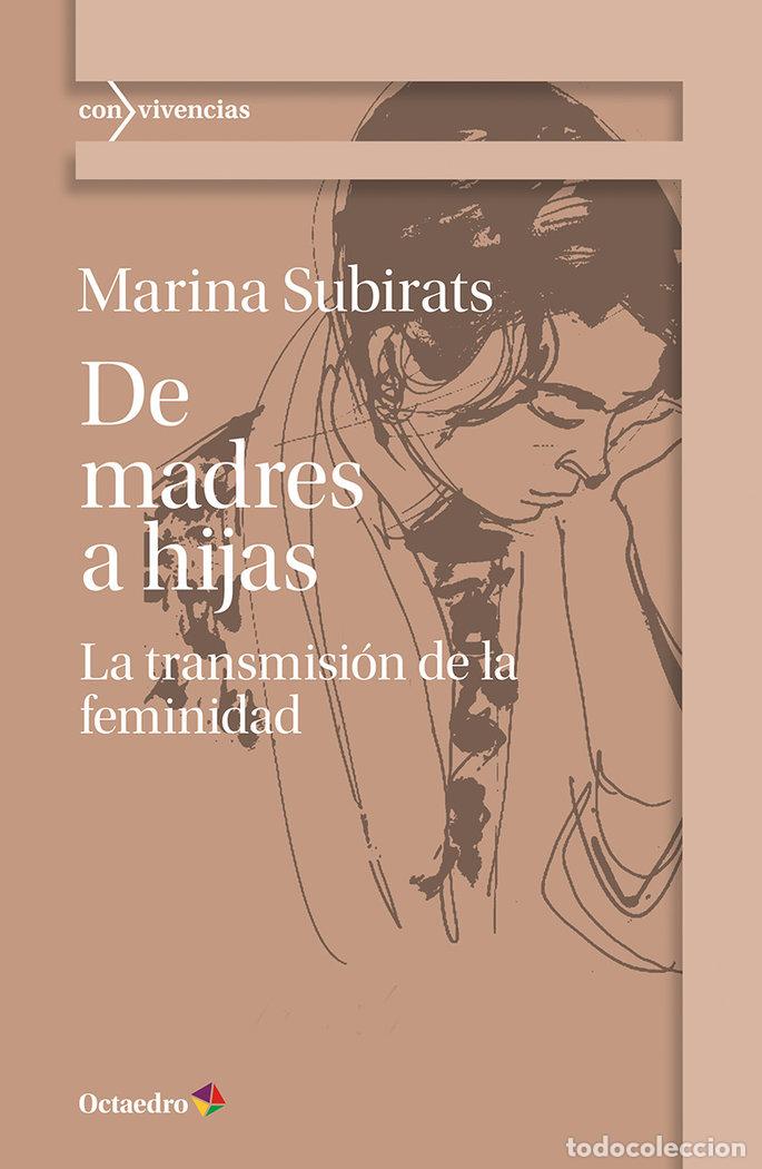 Libros: DE MADRES A HIJAS - SUBIRATS, MARINA