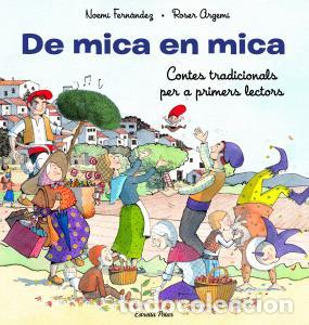 Libros: De mica en mica. contes tradicionals per a primers lectors - Fernandez Selva, Noemi