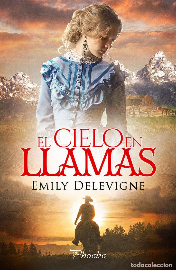 books: CIELO EN LLAMAS,EL - DELEVIGNE, EMILY