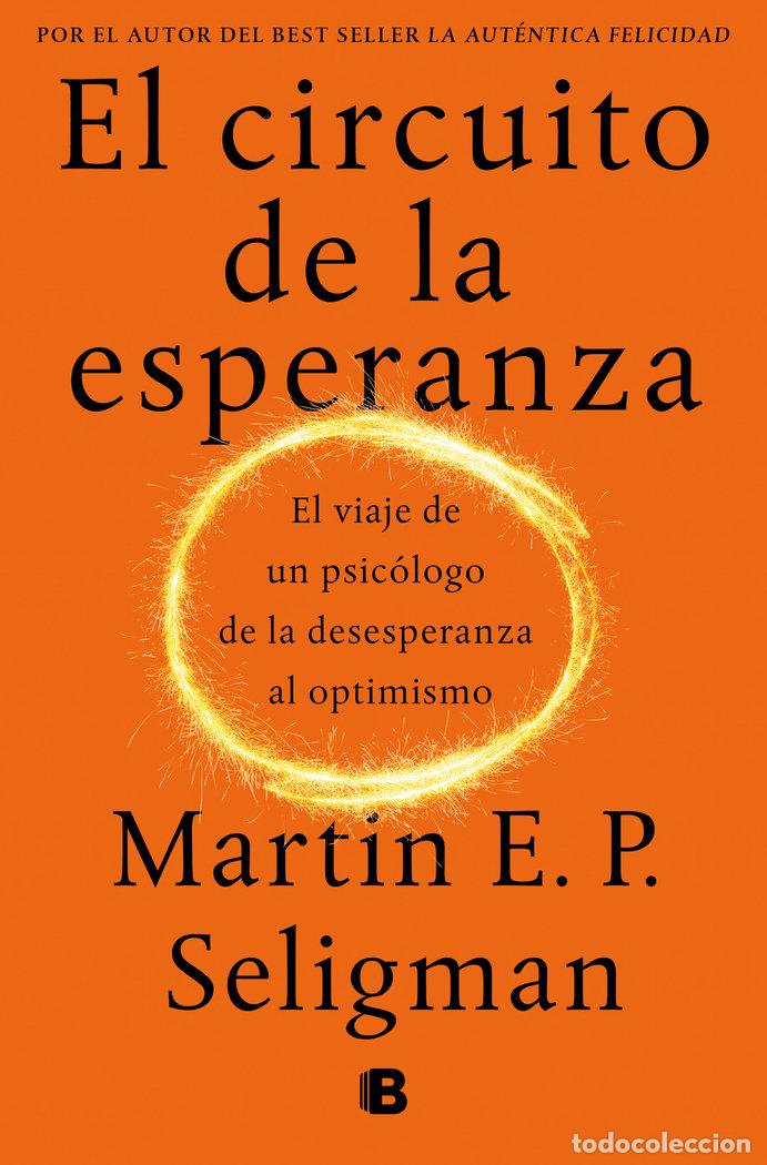 B&uuml;cher: EL CIRCUITO DE LA ESPERANZA - SELIGMAN, MARTIN E.P.