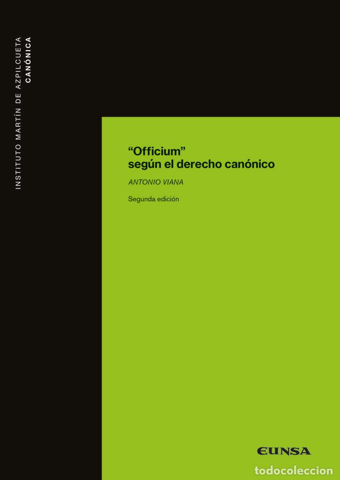Livres: OFFICIUM SEGUN EL DERECHO CANONICO - VIANA TOME, ANTONIO