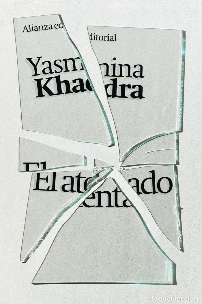 Livres: EL ATENTADO - KHADRA, YASMINA
