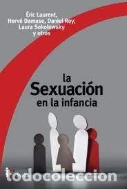 Libros: LA SEXUACION EN LA INFANCIA - AA.VV