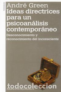 Libros: IDEAS DIRECTRICES PARA UN PSICOANALISIS CONTEMPORANEO - GREEN, ANDRE