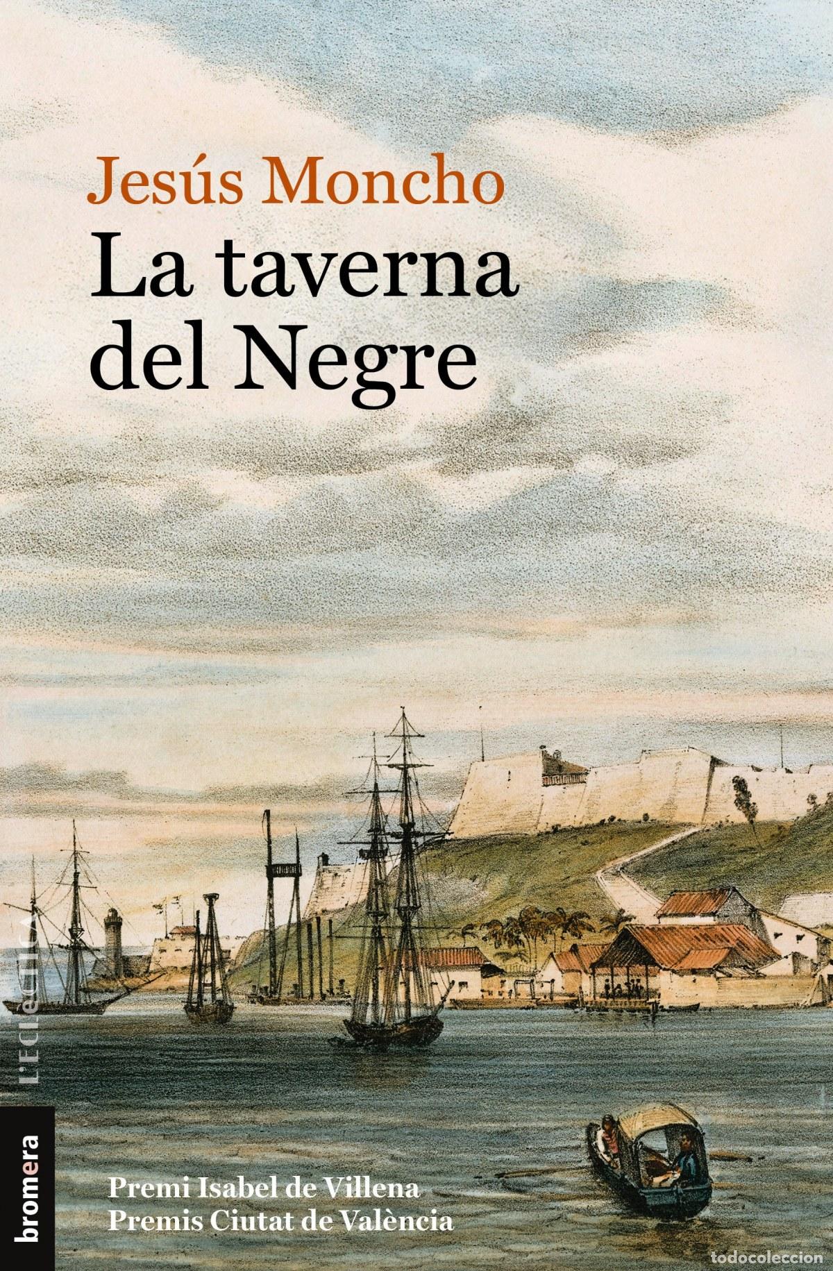 Libros: LA TAVERNA DEL NEGRE - Moncho Pascual, Jes&uacute;s