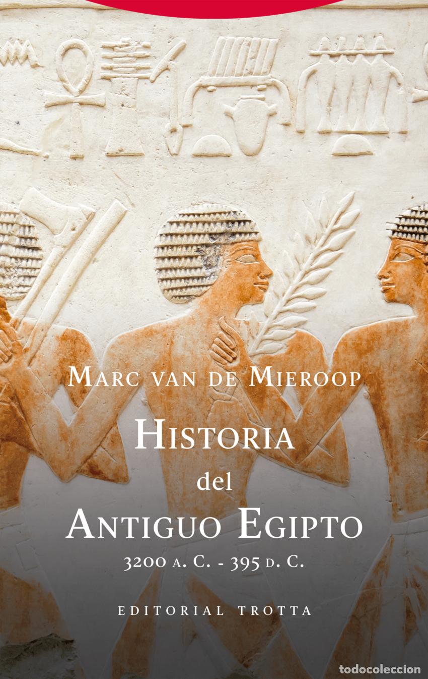 Libros: HISTORIA DEL ANTIGUO EGIPTO - van de Mieroop, Marc