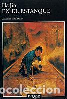 Libros: EN EL ESTANQUE - JIN, HA