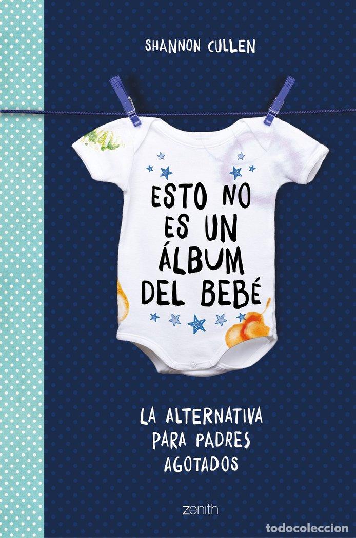 Libros: ESTO NO ES UN ALBUM DEL BEBE - CULLEN, SHANNON