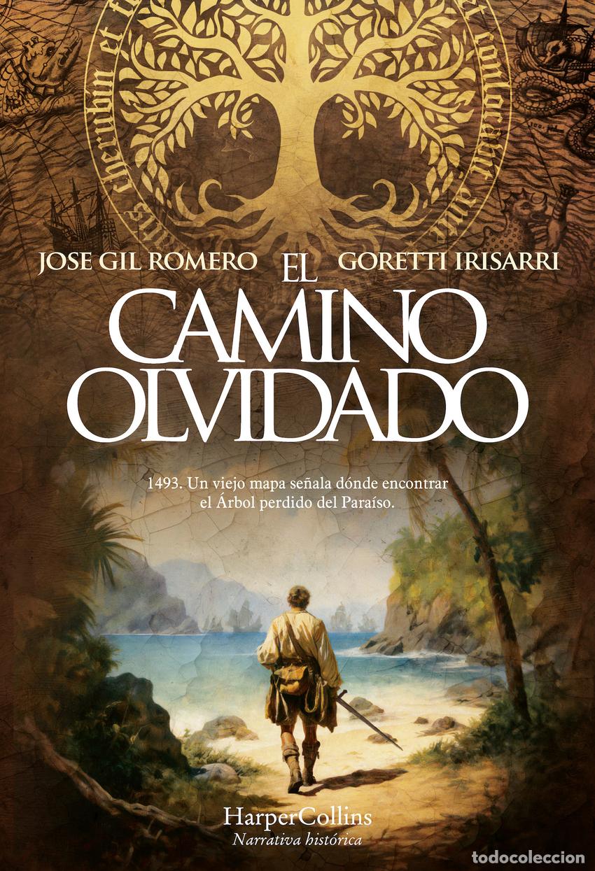Libros: EL CAMINO OLVIDADO - Gil Romero, Jose
