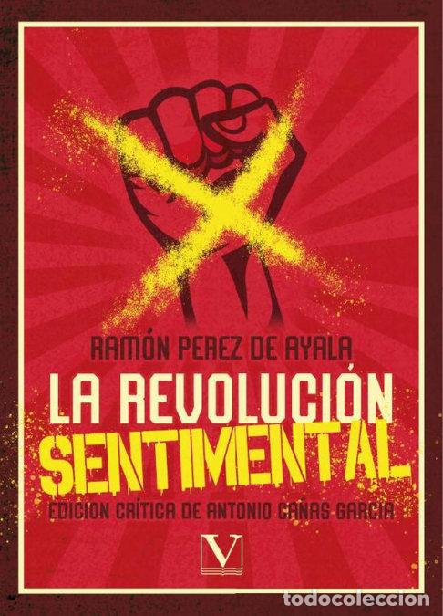 Libros: LA REVOLUCION SENTIMENTAL - PEREZ DE AYALA, RAMON