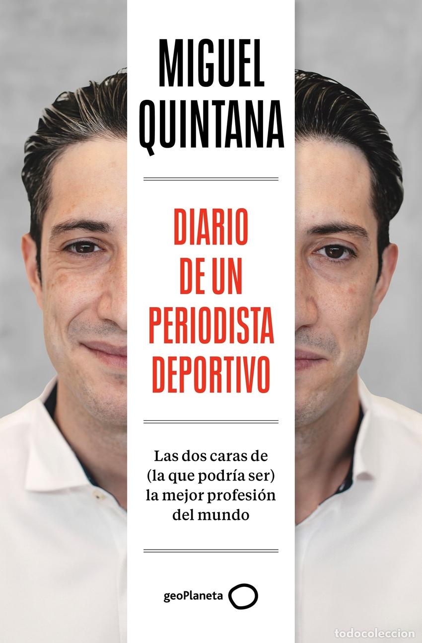 books: DIARIO DE UN PERIODISTA DEPORTIVO - Quintana Alarc&oacute;n, Miguel