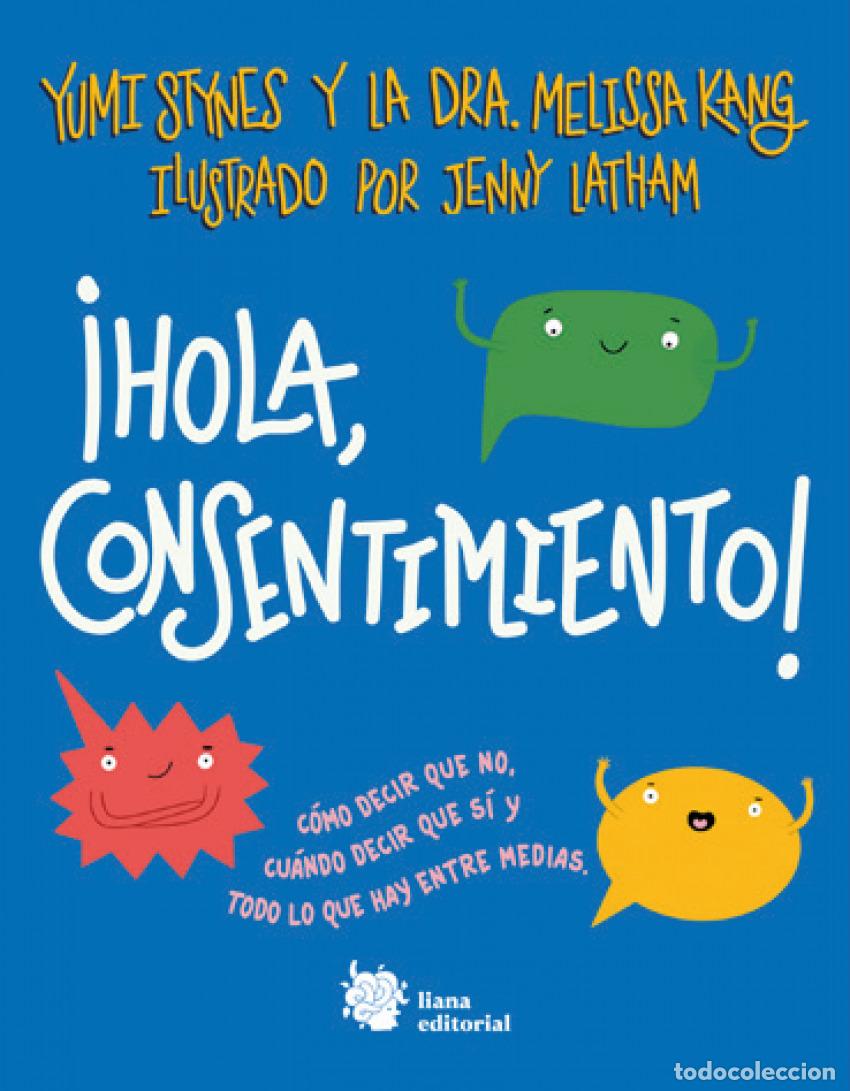 Libri: &iexcl;HOLA, CONSENTIMIENTO! - Stynes, Yumi
