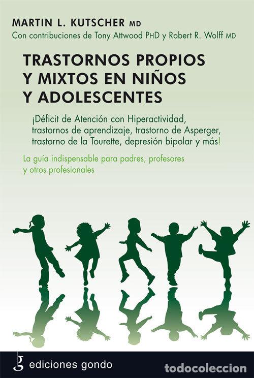 Livros: TRASTORNOS PROPIOS Y MIXTOS EN NI&Ntilde;OS Y ADOLESCENTES - KUTSCHER (ESTADOS UNIDOS), MARTIN L.