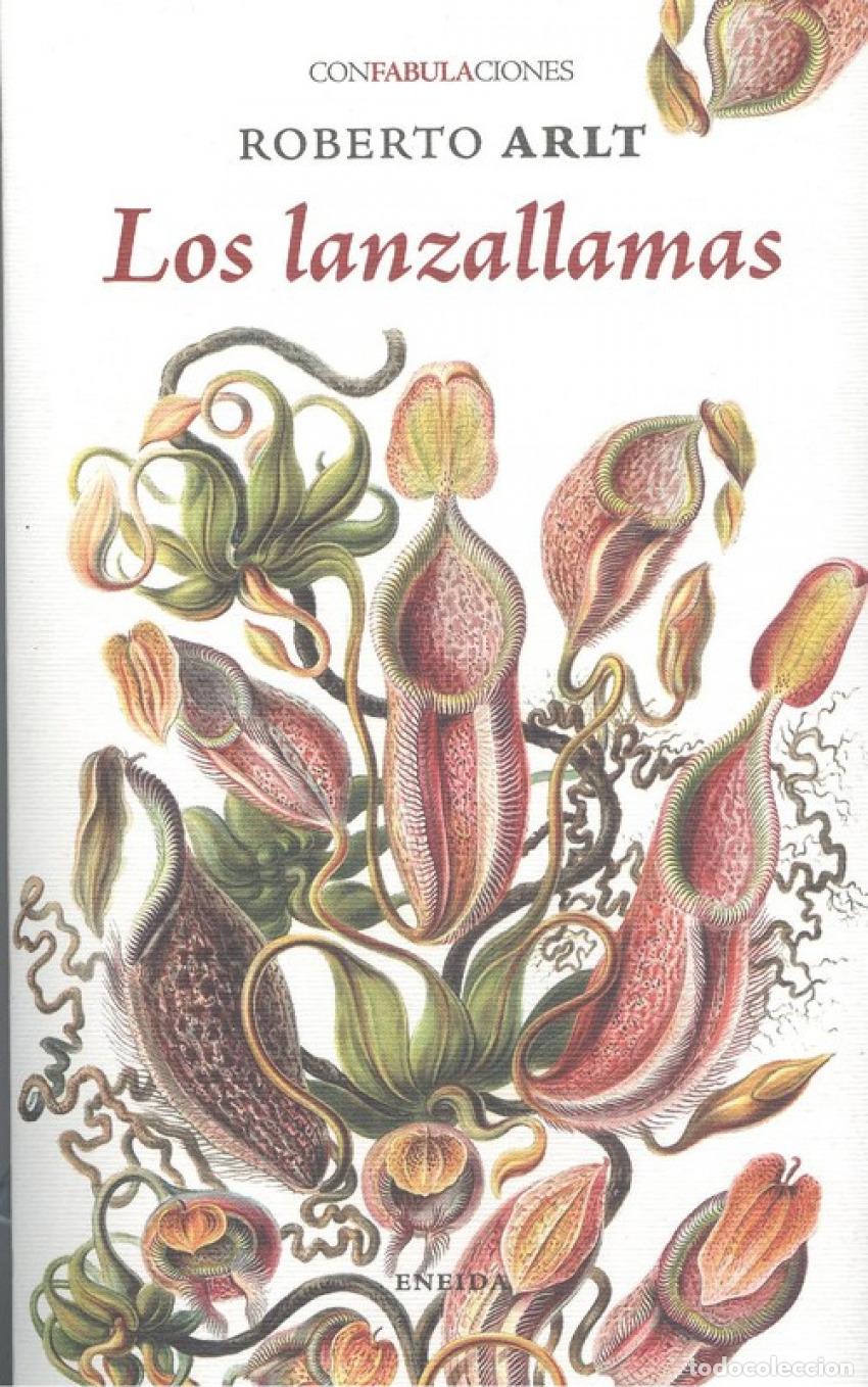 Livros: LOS LANZALLAMAS - Arlt, Roberto