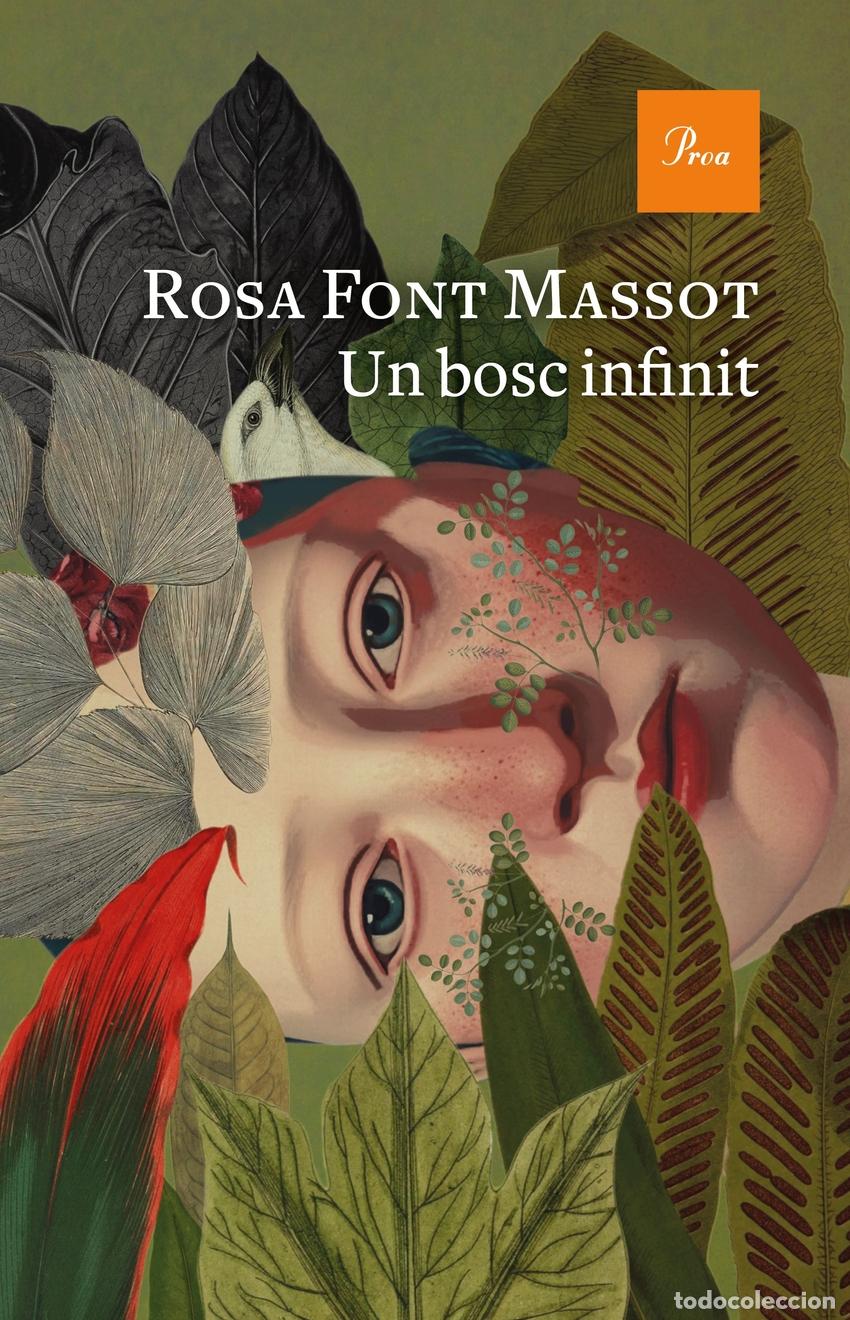 Livros: UN BOSC INFINIT - Font Massot, Rosa