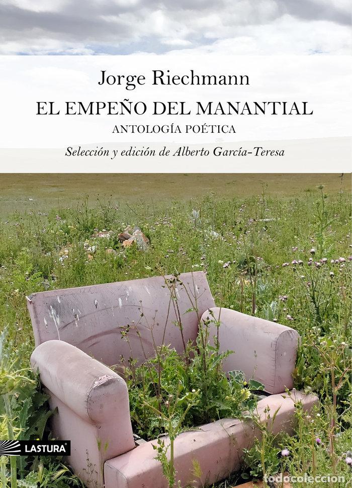 Livros: EL EMPE&Ntilde;O DEL MANANTIAL - RIECHMANN, JORGE
