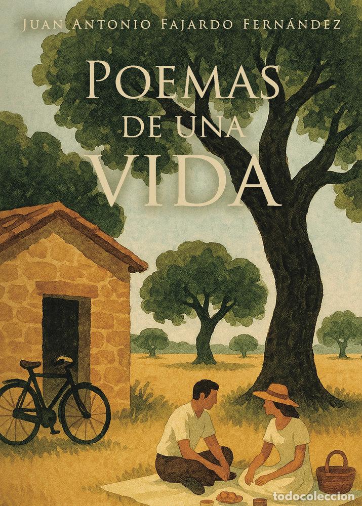 Livros: POEMAS DE UNA VIDA - FAJARDO FERNANDEZ, JUAN ANTONIO