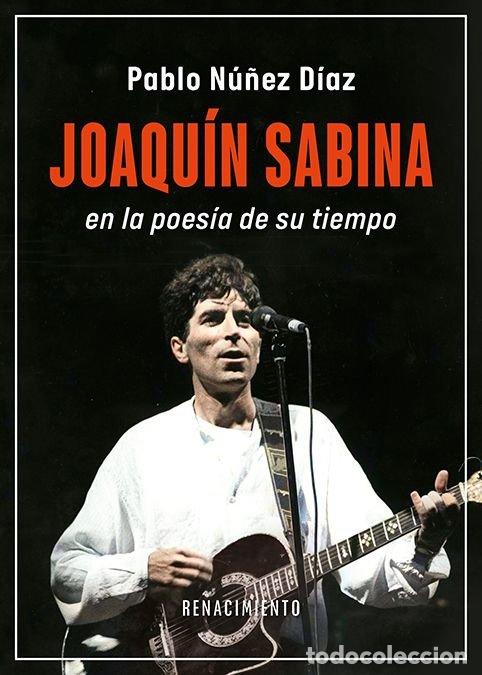 Livros: JOAQUIN SABINA EN LA POESIA DE SU TIEMPO - NU&Ntilde;EZ DIAZ, PABLO