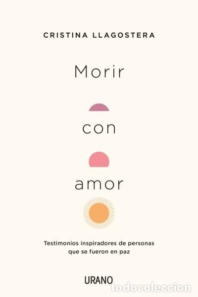 Livros: MORIR CON AMOR - LLAGOSTERA, CRISTINA