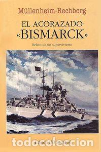 Libros: ACORAZADO BISMARCK - MULLENHEIM