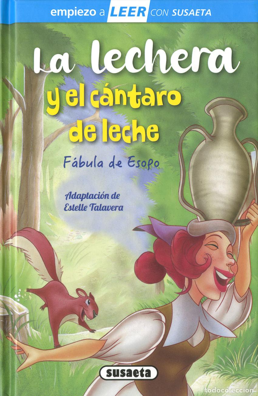 Libros: LA LECHERA Y EL C&Aacute;NTARO DE LECHE - Adaptaci&oacute;n de Estelle Talavera