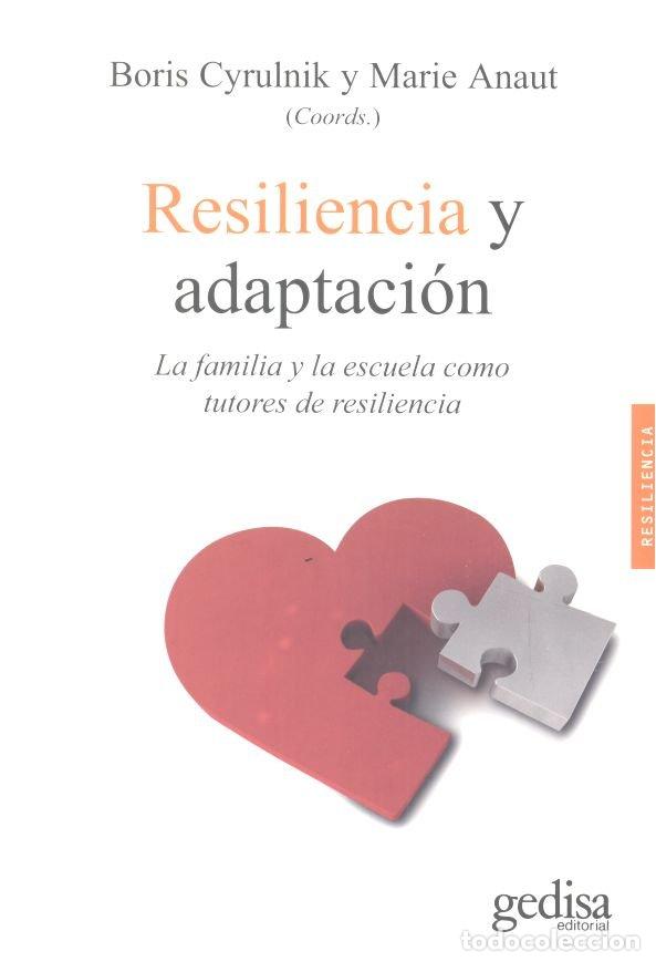 Libros: RESILIENCIA Y ADAPTACION - CYRULNIK, BORIS
