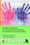 Libros: FAMILIAS Y PERSONAS CON DISCAPACIDAD INTELECTUAL EN PROCESO - VERDUGO ALONSO, MIGUEL ANGEL : RODRIGU