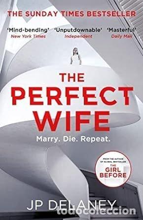Libros: THE PERFECT WIFE - J.P.DELANY