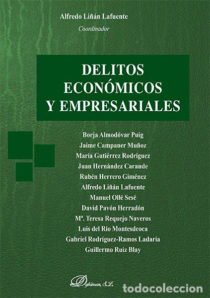 Libri: DELITOS ECONOMICOS Y EMPRESARIALES - LI&Ntilde;AN LAFUENTE, ALFREDO