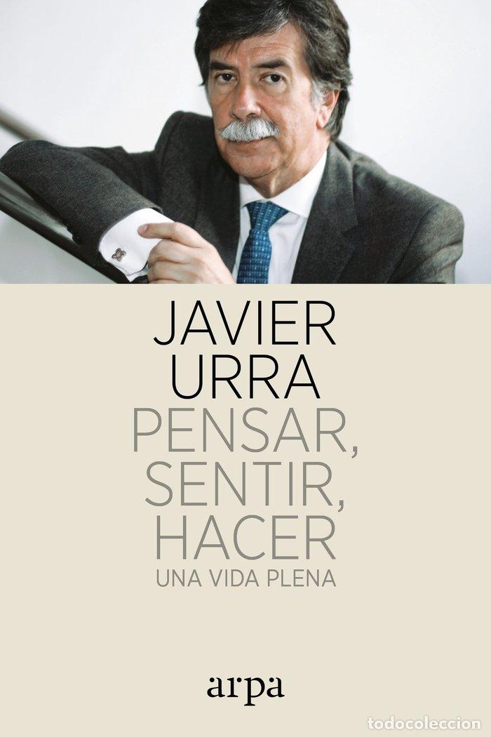 Libros: PENSAR SENTIR HACER - URRA PORTILLO, JAVIER