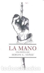 Libros: MANO,LA - YA&Ntilde;EZ, SERGIO C.