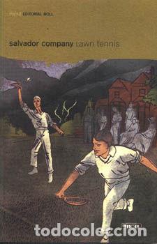 Libri: LAWN TENNIS - Company, Salvador