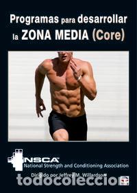 Libros: PROGRAMAS PARA DESARROLLAR LA ZONA MEDIA CORE - M WILLARDSON, JEFFREY