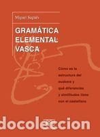 Libros: GRAMATICA ELEMENTAL VASCA - SAG&Uuml;ES SUBIJANA, MIGUEL