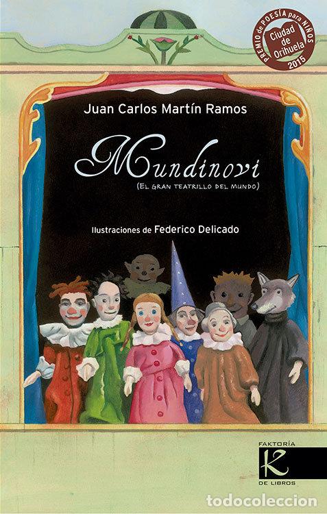 Libros: MUNDINOVI EL GRAN TEATRILLO DEL MUNDO - MARTIN, JUAN CARLOS