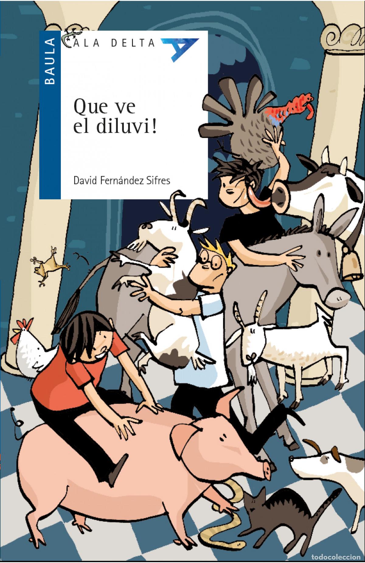 Libros: QUE VE EL DILUVI! - Fernandez Sifres, David