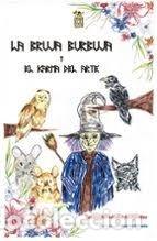 Livres: LA BRUJA BURBUJA Y EL KARMA DEL ARTE - FERNANDEZ FERNANDEZ, SUSANA