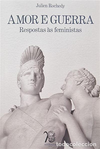 books: AMOR E GUERRA - Rochedy, Julien