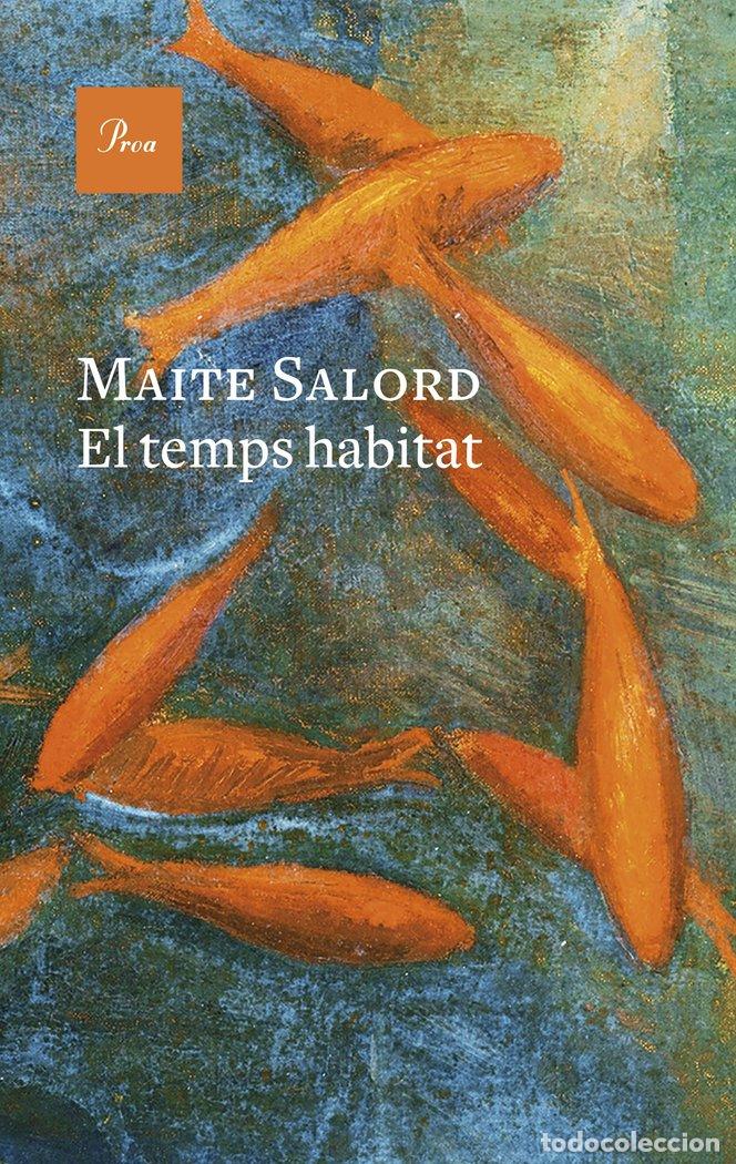 books: EL TEMPS HABITAT - SALORD RIPOLL, MAITE