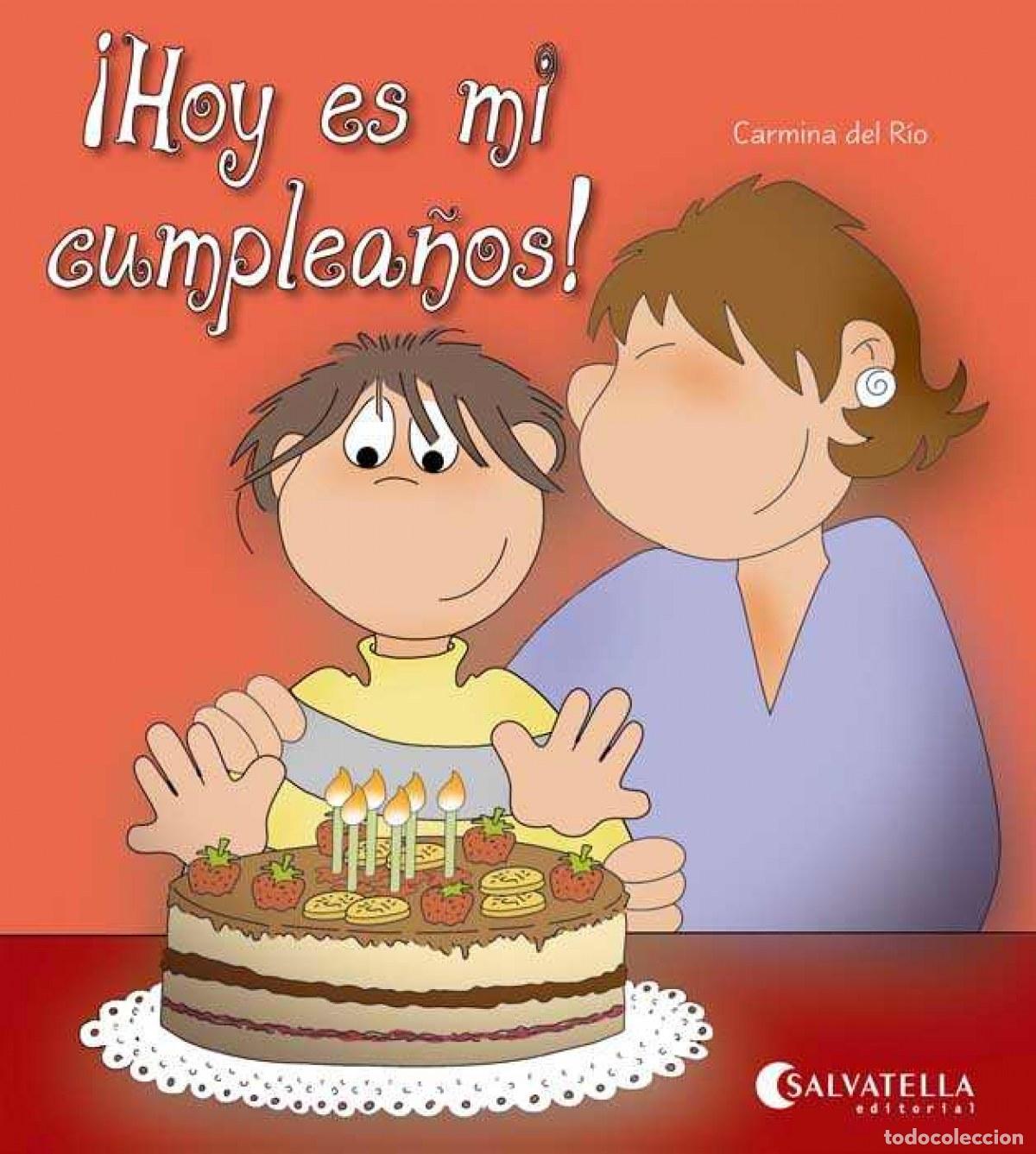 books: &iexcl;HOY ES MI CUMPLEA&Ntilde;OS! - Varios autores
